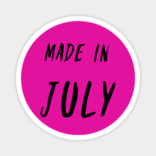 Made in July simple text design Magnet